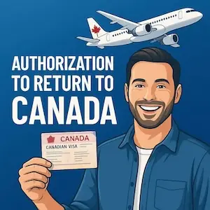 Authorization to Return to Canada
