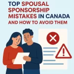 Concerned couple reviewing documents beside a warning sign and the title Top Spousal Sponsorship Mistakes in Canada and How to Avoid Them